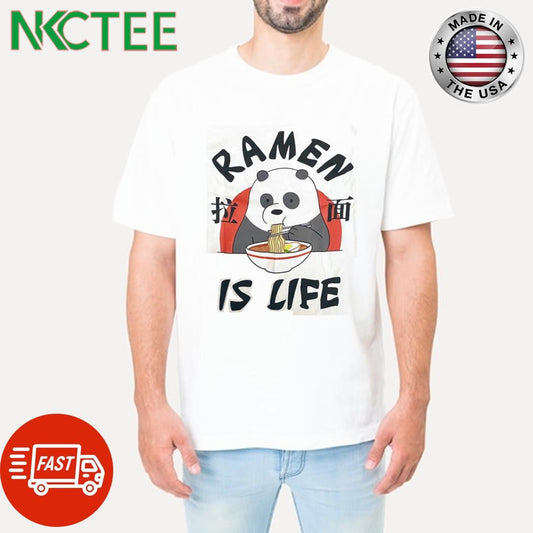 Awesome Ramen is life bear panda shirt Unisex T-shirt, Sweatshirt, Hoodie, Long Sleeve Tee - T-Shirt, Sweatshirt, Hoodie
