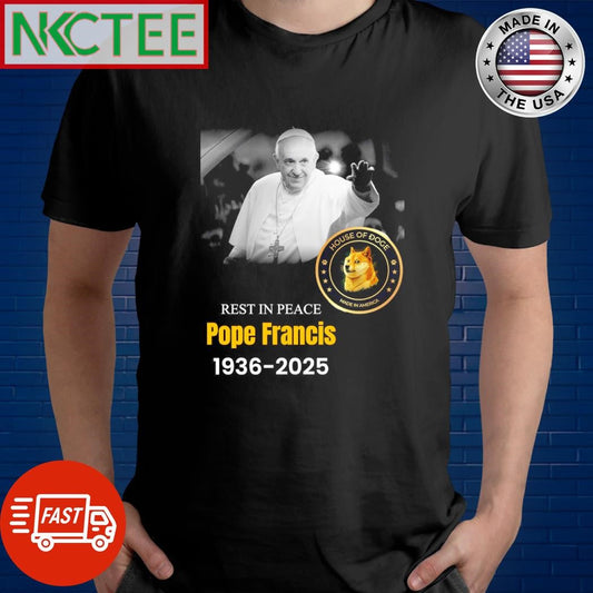 Awesome Rest In Peace Pope Francis shirt Unisex T-shirt, Sweatshirt, Hoodie, Long Sleeve Tee - T-Shirt, Sweatshirt, Hoodie