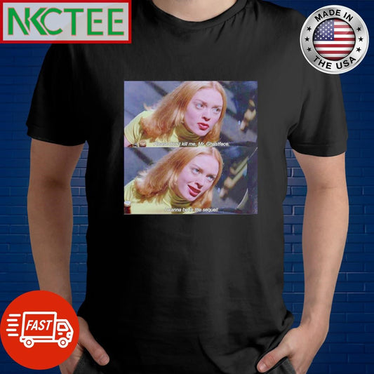 Awesome Scream 1996 Please don’t kill me, Mr. Ghostface. I wanna be in the sequel! photo shirt - T-Shirt, Sweatshirt, Hoodie