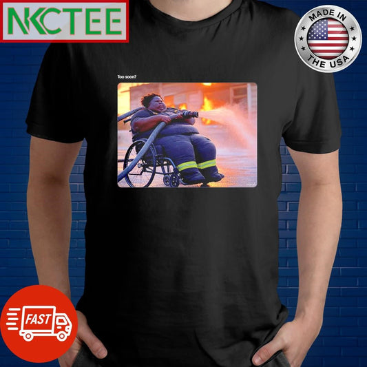 Awesome Too soon Greater Los Angeles wildfires shirt Unisex T-shirt, Sweatshirt, Hoodie, Long Sleeve Tee - T-Shirt, Sweatshirt, Hoodie