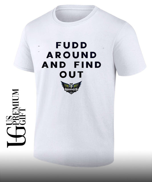 Azzi Fudd Fudd Around And Find Out Dallas Wings Basketball logo shirt Unisex T-shirt, Sweatshirt, Hoodie, Long Sleeve Tee - T-Shirt, Sweatshirt, Hoodie
