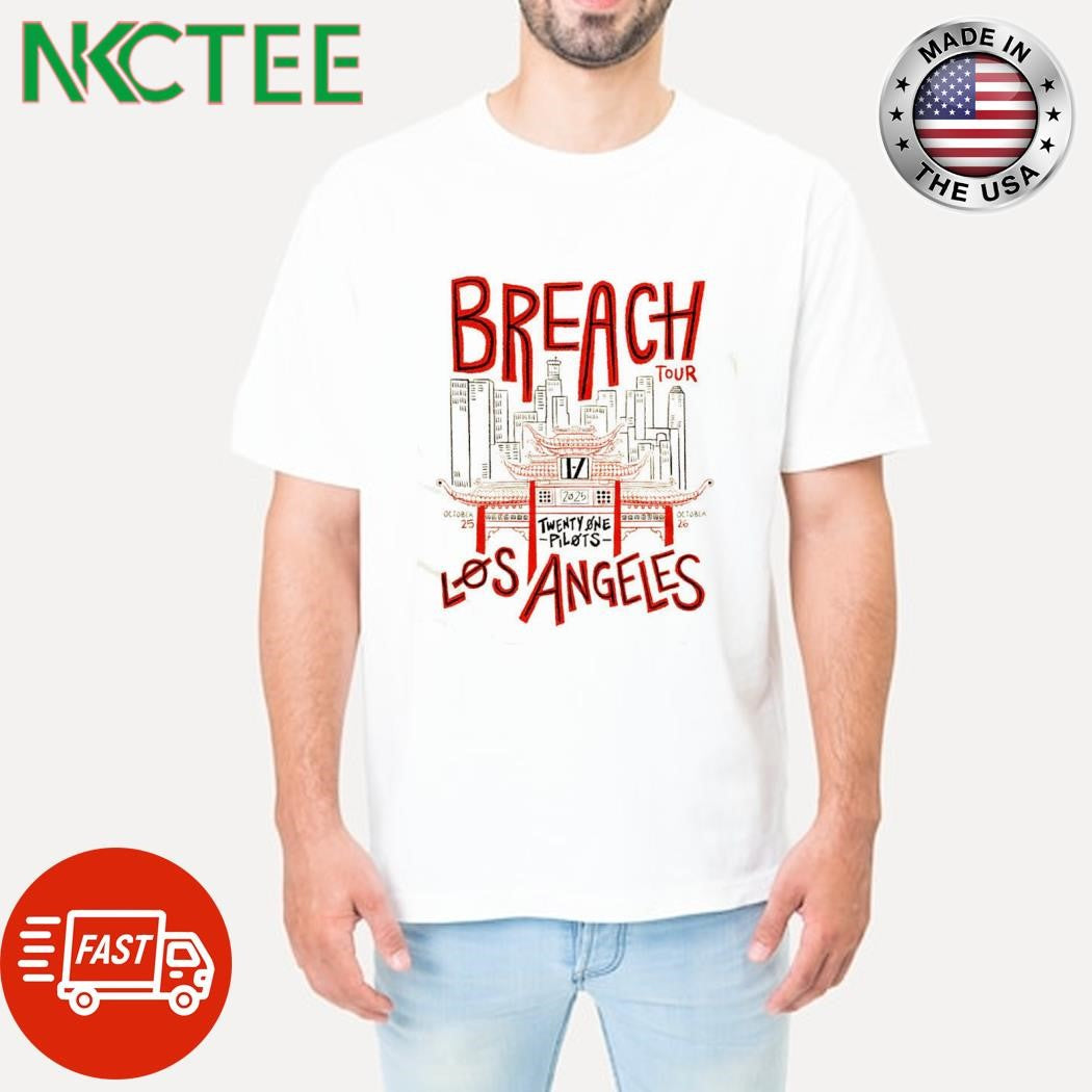 BREACH tour Los Angeles Twenty One Pilots shirt Unisex T-shirt, Sweatshirt, Hoodie, Long Sleeve Tee - T-Shirt, Sweatshirt, Hoodie