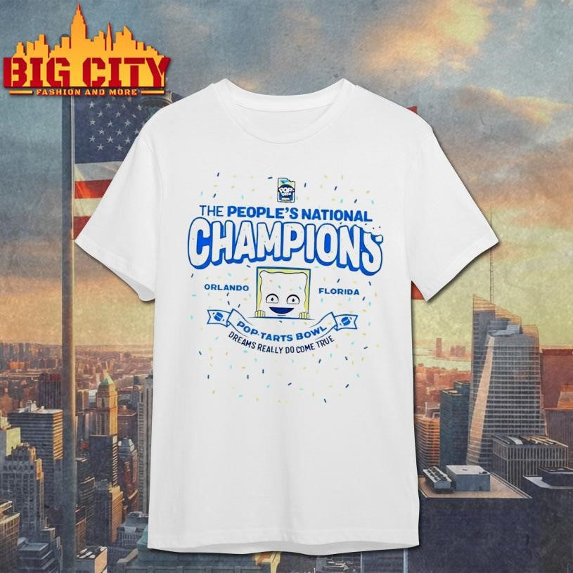 BYU Pop Tart Bowl The People’s Dreams Really Do Come True National Champions shirt Unisex T-shirt, Sweatshirt, Hoodie, Long Sleeve Tee - T-Shirt, Sweatshirt, Hoodie