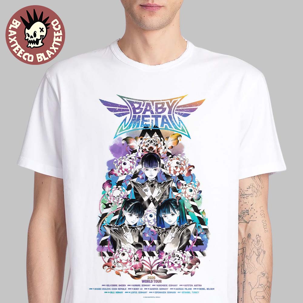 Babymetal World Tour 2026 UK And EU Merch Poster Schedule Dates Art By Peach MoMoKo T-Shirt - T-Shirt, Sweatshirt, Hoodie