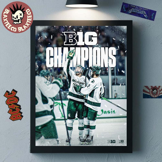 Back To Back To Back Michigan State Spartans Ice Hockey 2026 B1G Mens Hockey Regular Season Champs Decor Poster Canvas - T-Shirt, Sweatshirt, Hoodie