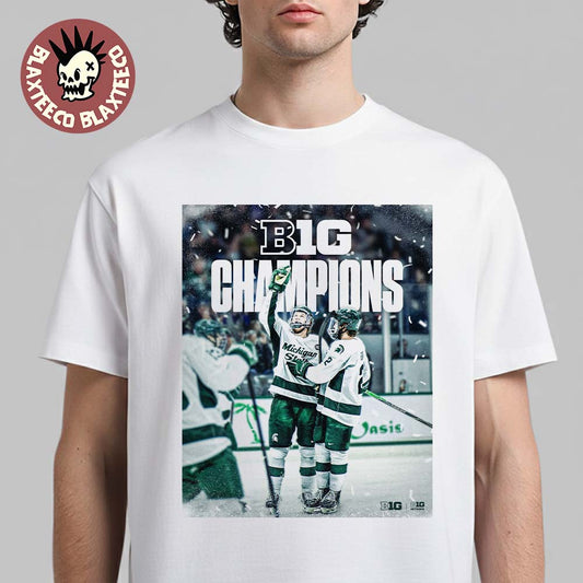Back To Back To Back Michigan State Spartans Ice Hockey 2026 B1G Mens Hockey Regular Season Champs T-Shirt - T-Shirt, Sweatshirt, Hoodie