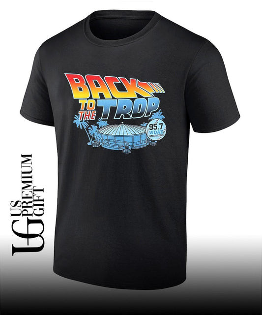 Back To The Trop Tampa Bay Rays shirt Unisex T-shirt, Sweatshirt, Hoodie, Long Sleeve Tee - T-Shirt, Sweatshirt, Hoodie