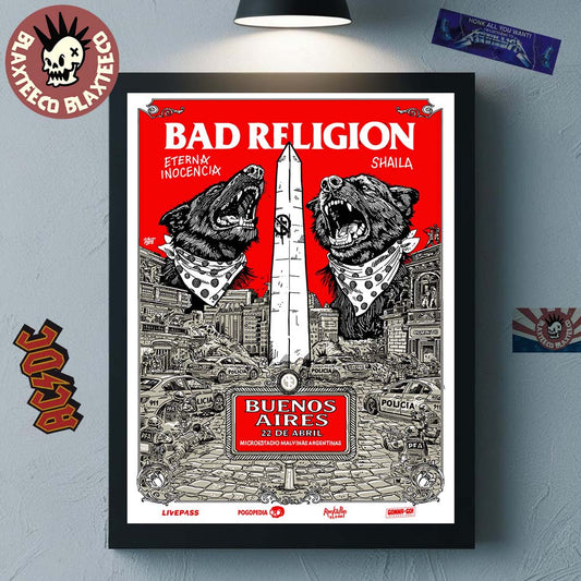 Bad Religion Buenos Aires Argentina 2026 Event Poster On April 22 2026 Home Decor Poster Canvas - T-Shirt, Sweatshirt, Hoodie