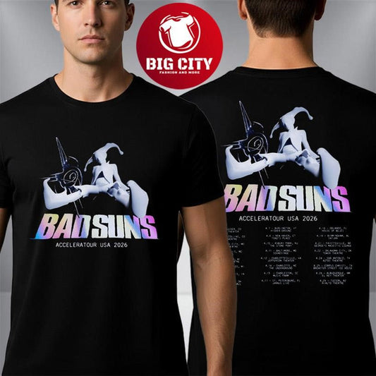 Bad Suns Accelera Tour USA 2026 Schedule Tour Dates Two Sided Shirt Unisex T-shirt, Sweatshirt, Hoodie, Long Sleeve Tee - T-Shirt, Sweatshirt, Hoodie