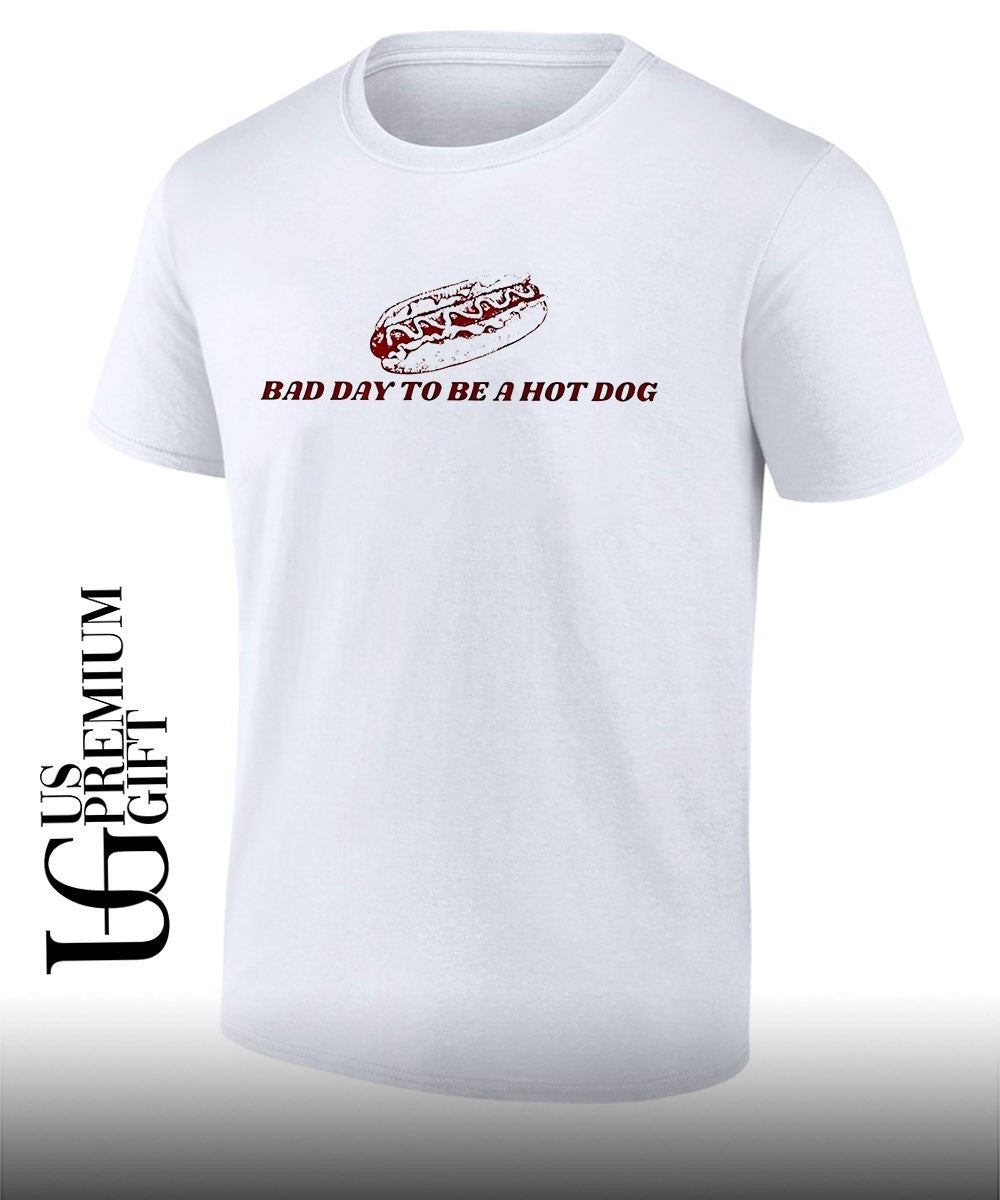 Bad day to be a Hotdog shirt Unisex T-shirt, Sweatshirt, Hoodie, Long Sleeve Tee - T-Shirt, Sweatshirt, Hoodie