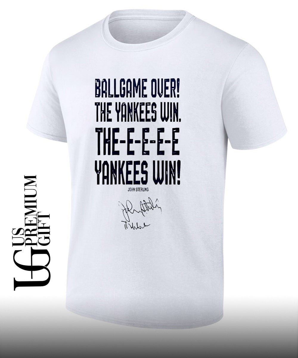 Ballgame Over The Yankees Win The Yankees Win New York Yankees Honoring John Sterling 1938-2026 signature shirt - T-Shirt, Sweatshirt, Hoodie