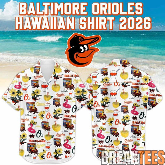 Baltimore Orioles Special New 2026 Hawaiian Shirt Unisex T-shirt, Sweatshirt, Hoodie, Long Sleeve Tee - T-Shirt, Sweatshirt, Hoodie