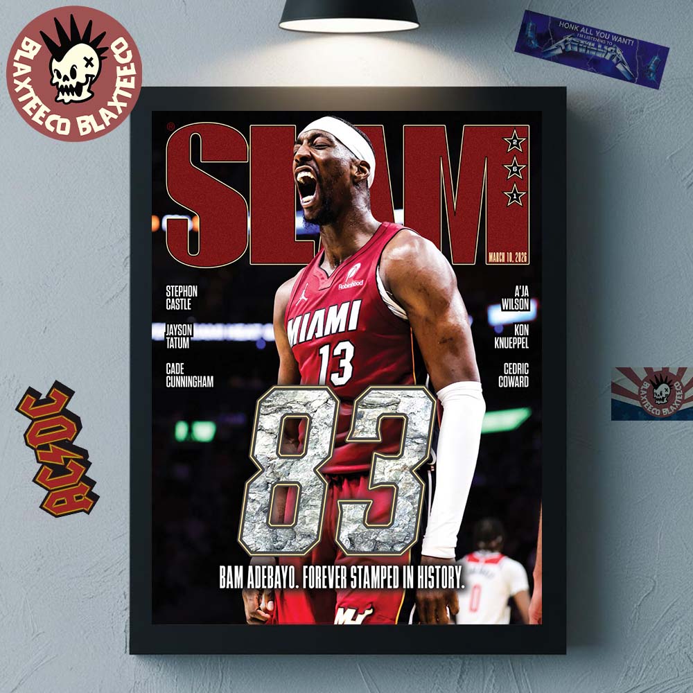 Bam Adebayo Miami Heat On The Cover Of SLAM 261 83 Points Forever Stamped In History Home Decor Poster Canvas - T-Shirt, Sweatshirt, Hoodie