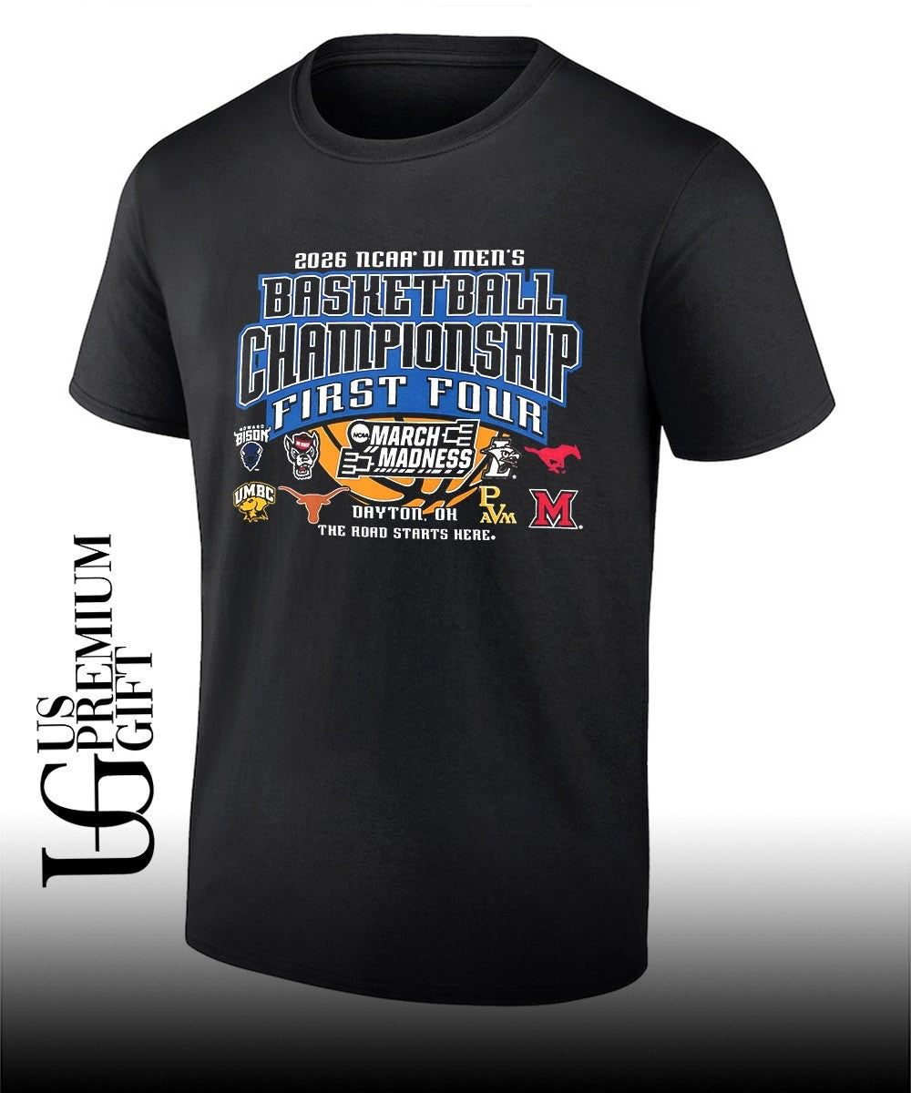 Basketball Championship 2026 NCAA D1 March Madness First Four shirt Unisex T-shirt, Sweatshirt, Hoodie, Long Sleeve Tee - T-Shirt, Sweatshirt, Hoodie