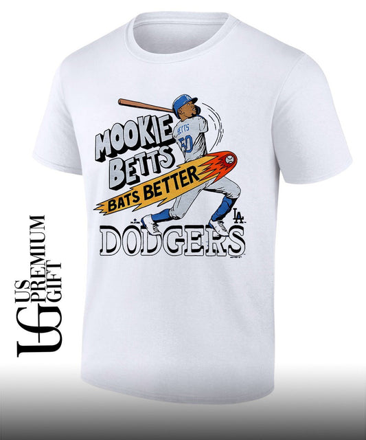 Bats Better Mookie Betts Los Angeles Dodgers baseball shirt Unisex T-shirt, Sweatshirt, Hoodie, Long Sleeve Tee - T-Shirt, Sweatshirt, Hoodie
