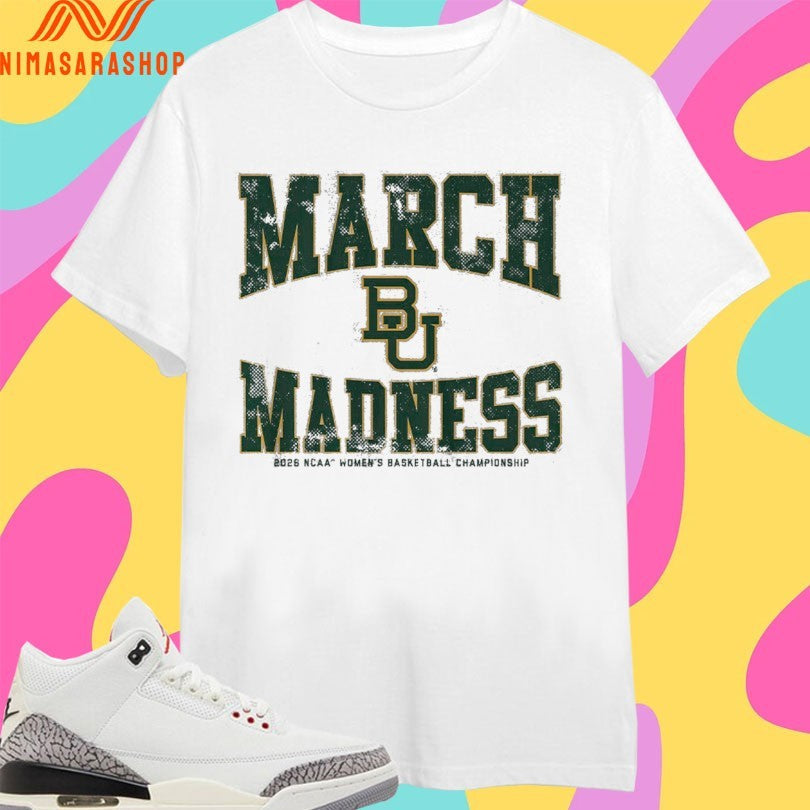 Baylor Bears WBB 2026 March Madness NCAA Women's - Adult & Kids T-Shirts, Sweatshirts & Hoodies apparel design preview 1