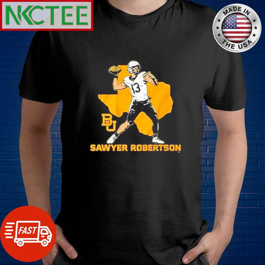 Baylor Football Sawyer Robertson State Star throwing ball shirt Unisex T-shirt, Sweatshirt, Hoodie, Long Sleeve Tee - T-Shirt, Sweatshirt, Hoodie