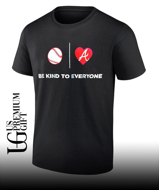 Be Kind to Everyone Atlanta Braves Jordyns Summer shirt Unisex T-shirt, Sweatshirt, Hoodie, Long Sleeve Tee - T-Shirt, Sweatshirt, Hoodie