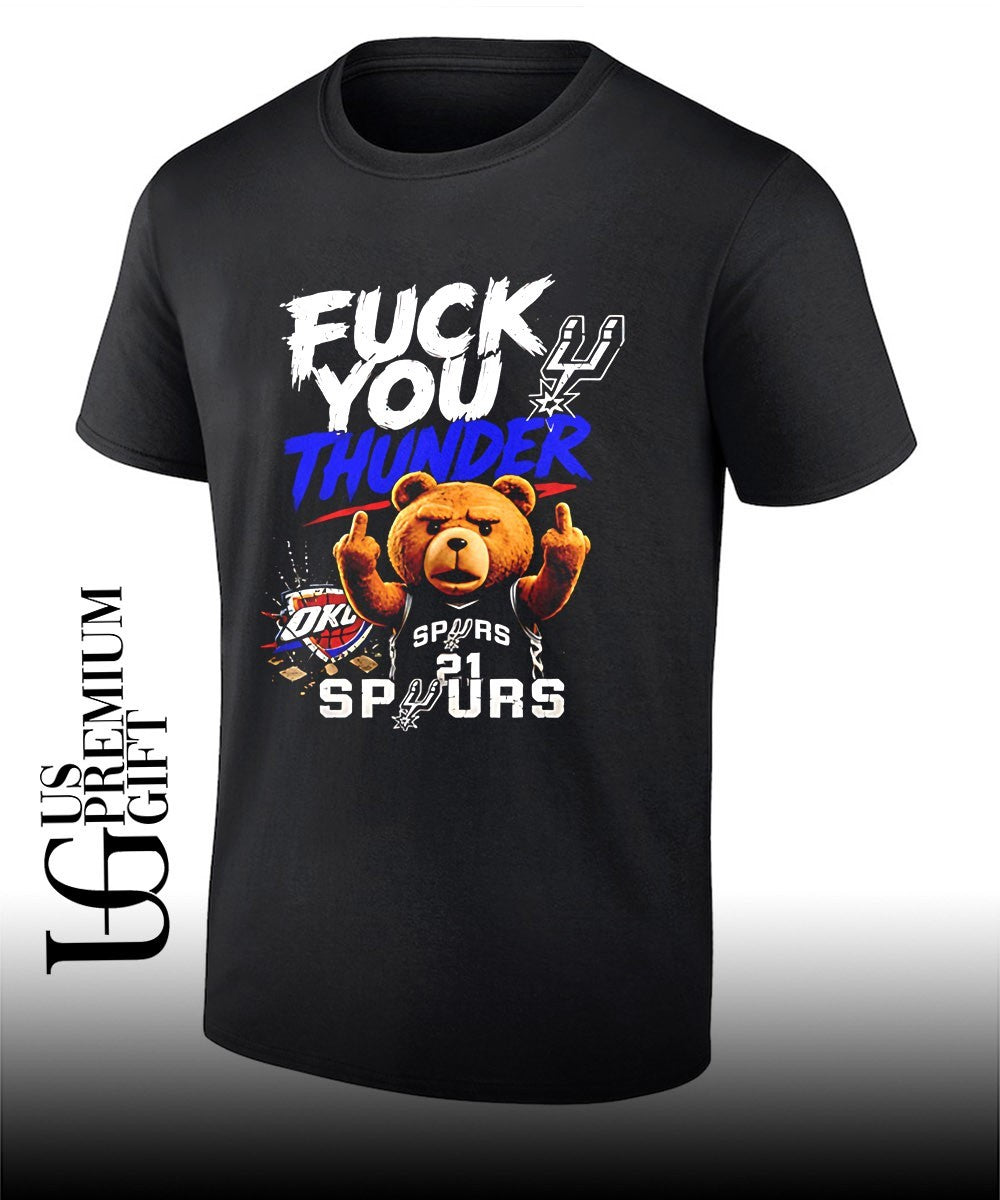 Bear San Antonio Spurs fuck you Thunder NBA shirt Unisex T-shirt, Sweatshirt, Hoodie, Long Sleeve Tee - T-Shirt, Sweatshirt, Hoodie