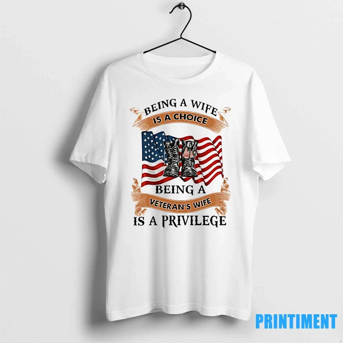 Being A Wife Is A Choice Being A Veterans Wife Is A Privilege Tshirts Sweater Unisex T-shirt, Sweatshirt, Hoodie, Long Sleeve Tee - T-Shirt, Sweatshirt, Hoodie