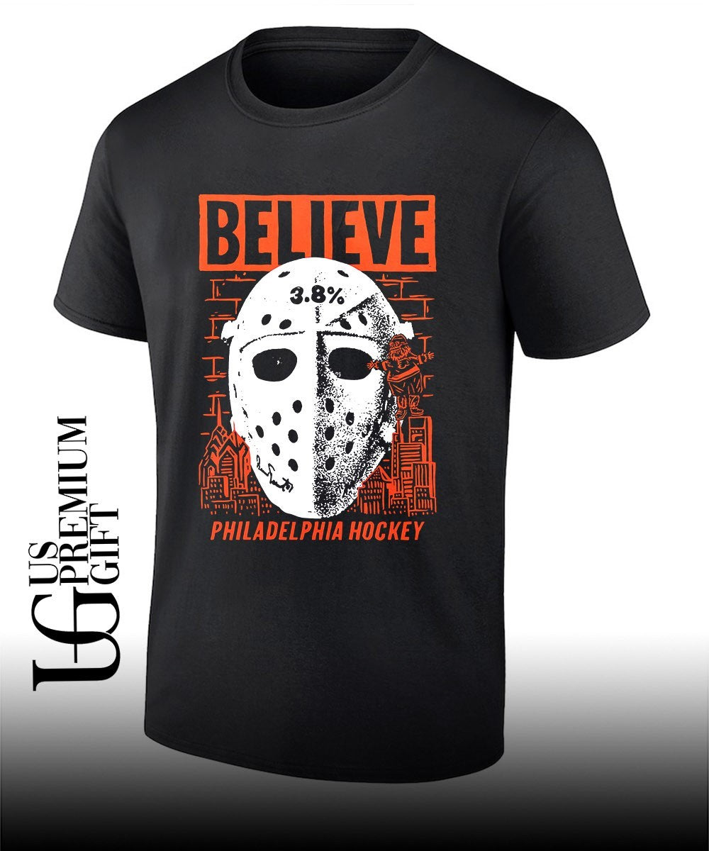 Believe 3.8 percent Mask Philadelphia Flyers Hockey NHL 2026 shirt Unisex T-shirt, Sweatshirt, Hoodie, Long Sleeve Tee - T-Shirt, Sweatshirt, Hoodie