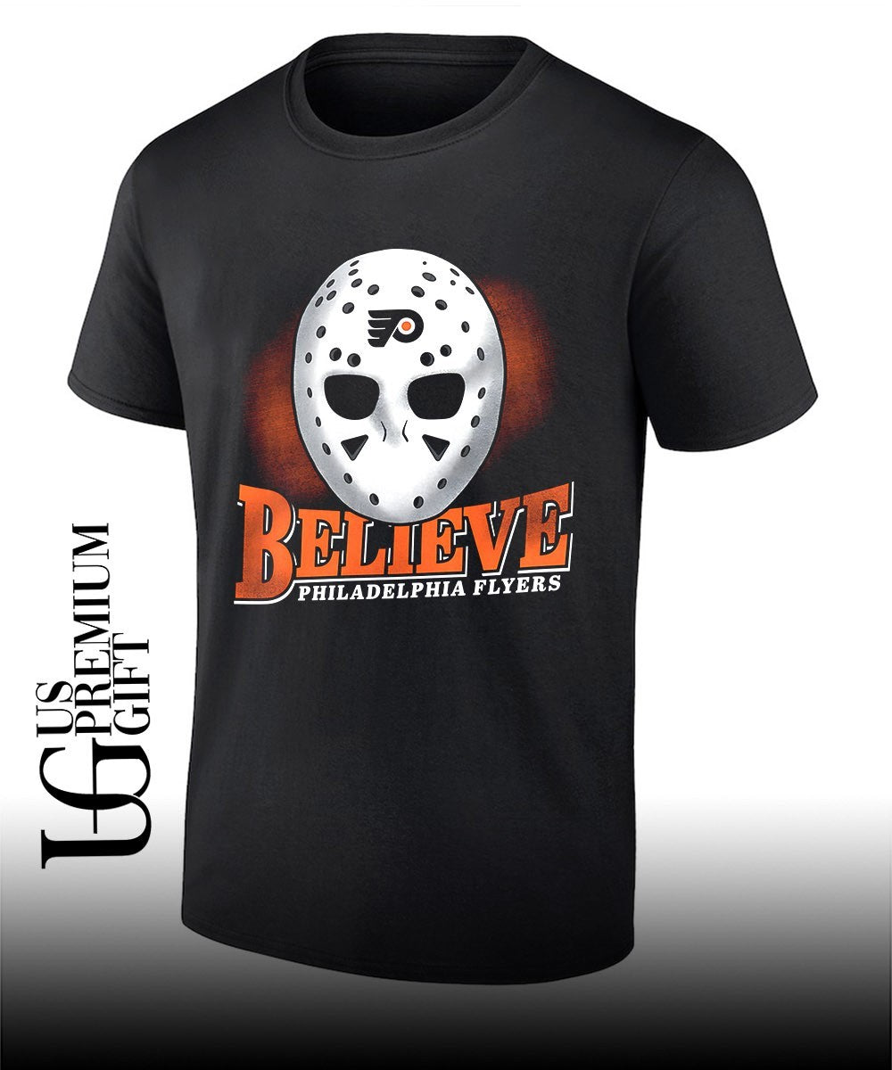 Believe mask Philadelphia Flyers hockey 2026 shirt Unisex T-shirt, Sweatshirt, Hoodie, Long Sleeve Tee - T-Shirt, Sweatshirt, Hoodie