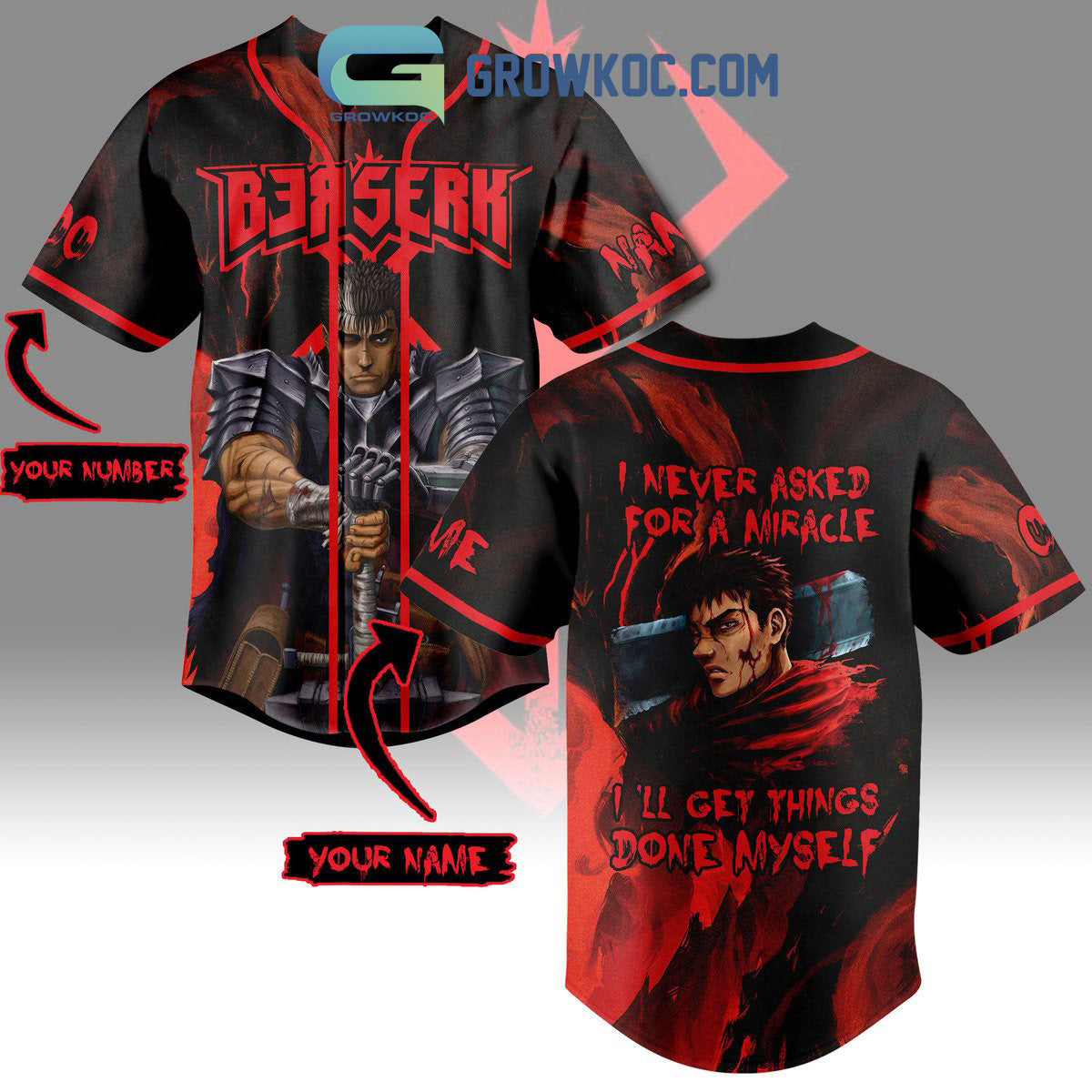 Berserk I Never Asked For A Miracle I’ll Get Things Done Myself Personalized Baseball Jersey baseball jersey product view 1