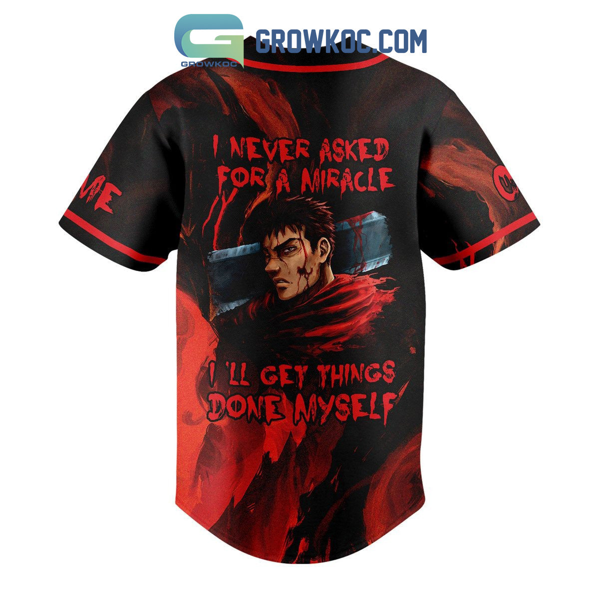 Berserk I Never Asked For A Miracle I’ll Get Things Done Myself Personalized Baseball Jersey baseball jersey product view 3