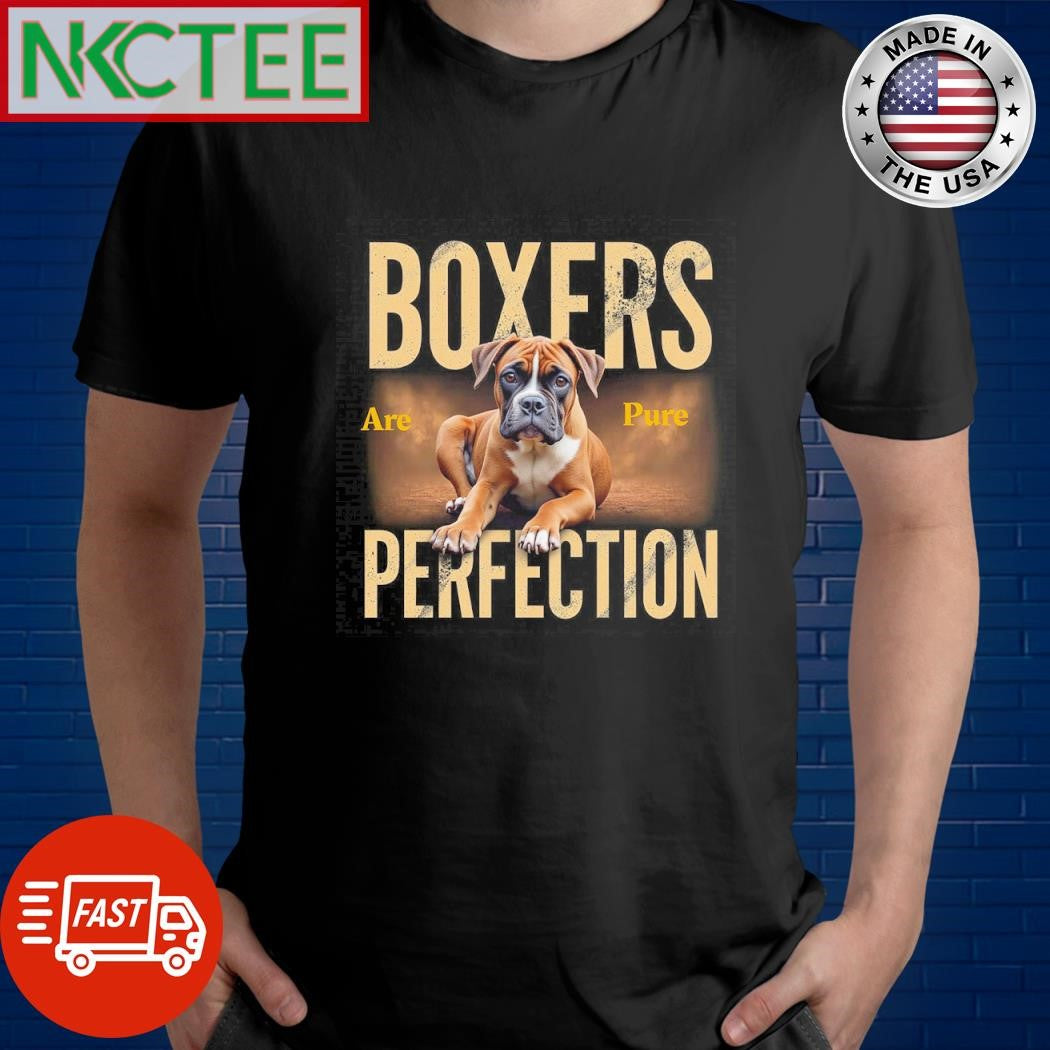 Best Boxers Are Pure Perfection dog shirt Unisex T-shirt, Sweatshirt, Hoodie, Long Sleeve Tee - T-Shirt, Sweatshirt, Hoodie