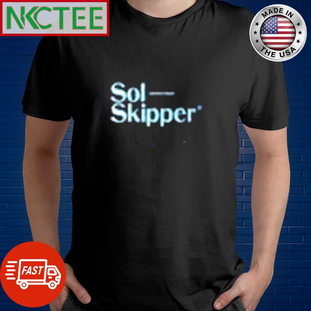 Best Sol Skipper shirt Unisex T-shirt, Sweatshirt, Hoodie, Long Sleeve Tee - T-Shirt, Sweatshirt, Hoodie