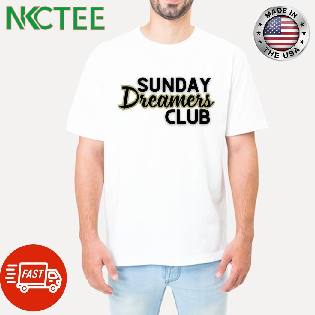 Best Sunday dreamers club shirt Unisex T-shirt, Sweatshirt, Hoodie, Long Sleeve Tee - T-Shirt, Sweatshirt, Hoodie
