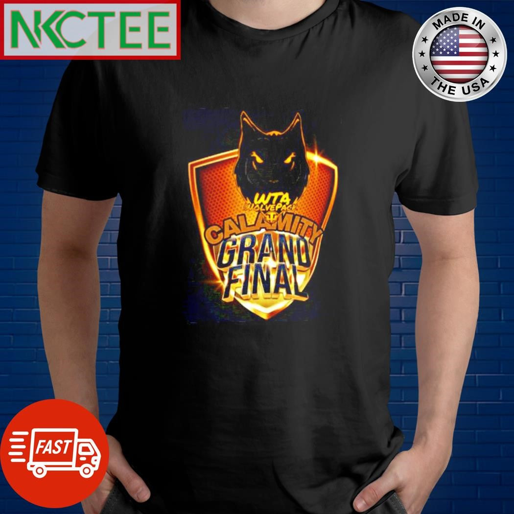 Best Wta Wolfpack Calamity Grand Final shirt Unisex T-shirt, Sweatshirt, Hoodie, Long Sleeve Tee - T-Shirt, Sweatshirt, Hoodie