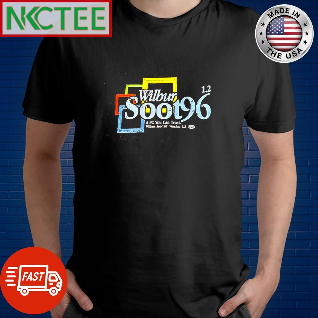Best a PC you can trust  Wilbur Soot 96 version 1 Unisex T-shirt, Sweatshirt, Hoodie, Long Sleeve Tee - T-Shirt, Sweatshirt, Hoodie