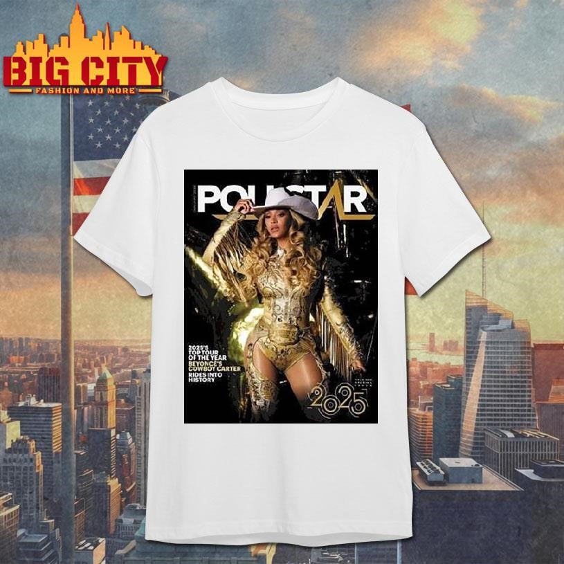 Beyonce Graces The Cover Of Pollstar As Cowboy Carter The Top Tour Of 2025 Year End Special Issue Shirt - T-Shirt, Sweatshirt, Hoodie