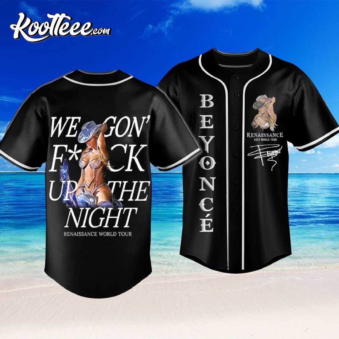 Beyonce We Gon Fuck Up The Night Cuff It Baseball Jersey baseball jersey product view 1