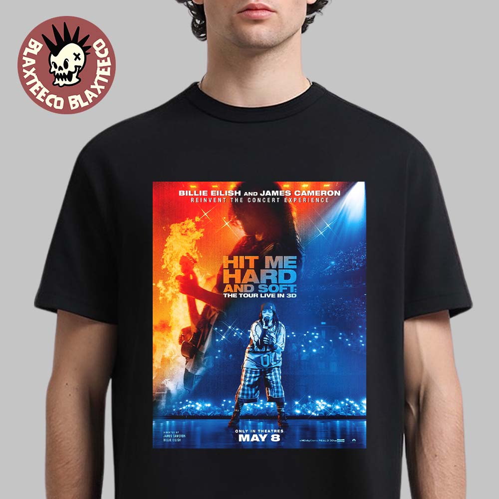 Billie Eilish Hit Me Hard And Soft The Tour Live In 3D In Theatres On May 8 2026 T-Shirt Unisex T-shirt, Sweatshirt, Hoodie, Long Sleeve Tee - T-Shirt, Sweatshirt, Hoodie