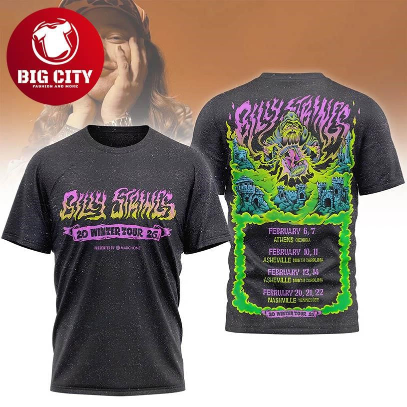 Billy Strings 2025 Winter Tour Style Concert Dates Two Sided Shirt Unisex T-shirt, Sweatshirt, Hoodie, Long Sleeve Tee - T-Shirt, Sweatshirt, Hoodie