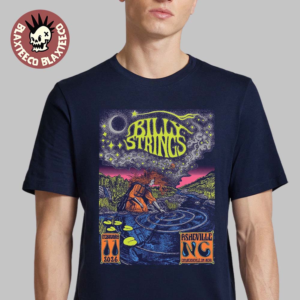 Billy Strings Asheville North Carolina 2026 Night 2 Poster At Exploreasheville.com Arena On February 11 2026 Art By Fez Moreno T-Shirt - T-Shirt, Sweatshirt, Hoodie