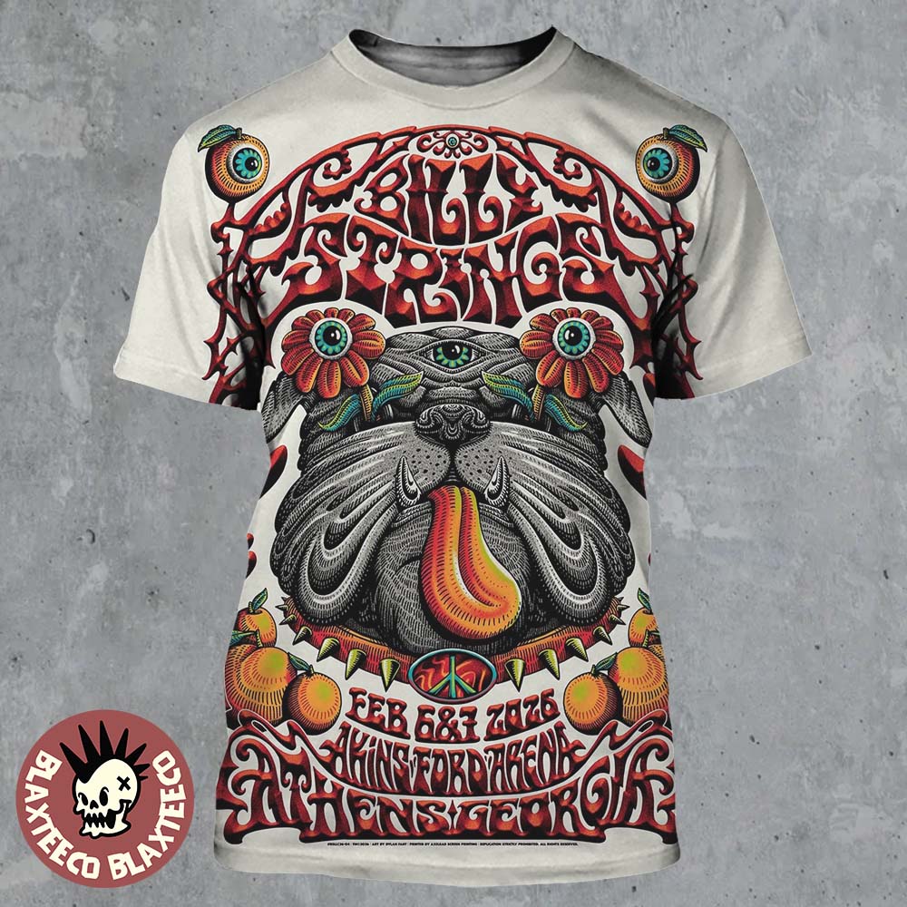 Billy Strings Athens Georgia 2026 Dual Night Poster At Akins Ford Arena On February 6 And 7 2026 Winter Tour Pitbull Floral Eye Art All Over Print Shirt - T-Shirt, Sweatshirt, Hoodie