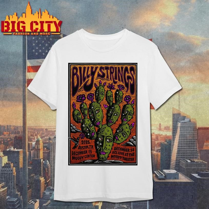 Billy Strings December 13-14 2025 Austin TX Poster Shirt Unisex T-shirt, Sweatshirt, Hoodie, Long Sleeve Tee - T-Shirt, Sweatshirt, Hoodie