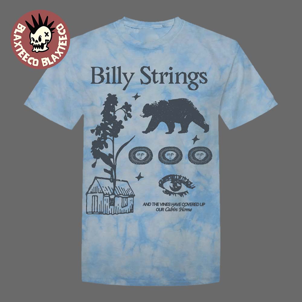 Billy Strings Fall 2025 Tour North American Merch And The Vines Have Covered Up Our Cabin Home Cabin Tie Dye Tee - T-Shirt, Sweatshirt, Hoodie