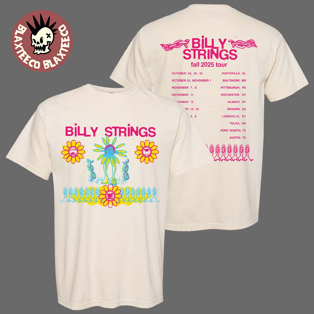 Billy Strings Fall 2025 Tour North American Merch Seeing Flower Tee with Dates T-Shirt Unisex T-shirt, Sweatshirt, Hoodie, Long Sleeve Tee - T-Shirt, Sweatshirt, Hoodie