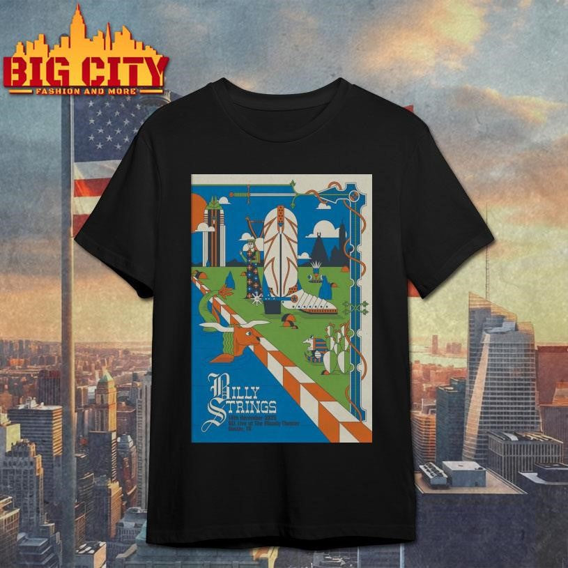 Billy Strings In Austin TX On Dec 14 2025 Poster Shirt Unisex T-shirt, Sweatshirt, Hoodie, Long Sleeve Tee - T-Shirt, Sweatshirt, Hoodie