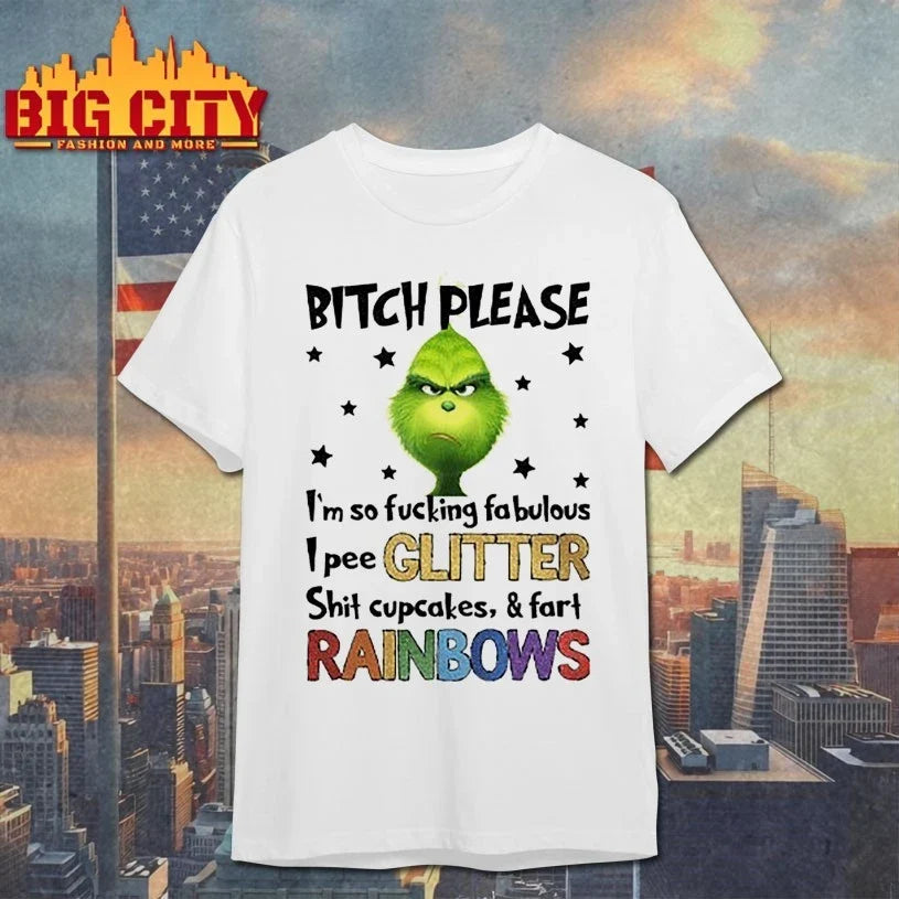 Bitch Please Im So Fucking Fabulous Grinchmas shirt Unisex T-shirt, Sweatshirt, Hoodie, Long Sleeve Tee - T-Shirt, Sweatshirt, Hoodie