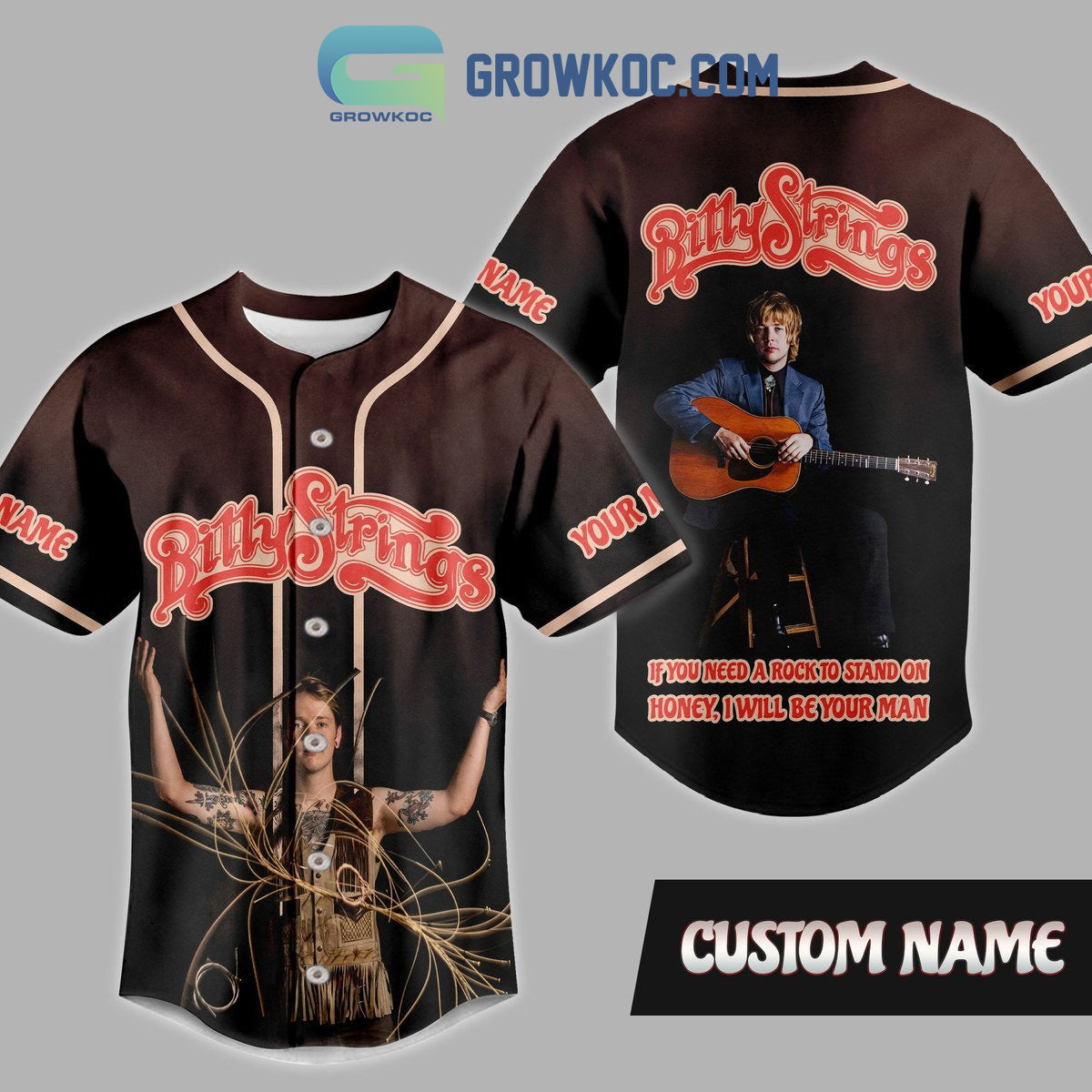 Bitty Strings If You Need A Rock To Stand On Honey I Will Be Your Man Personalized Baseball Jersey baseball jersey product view 1