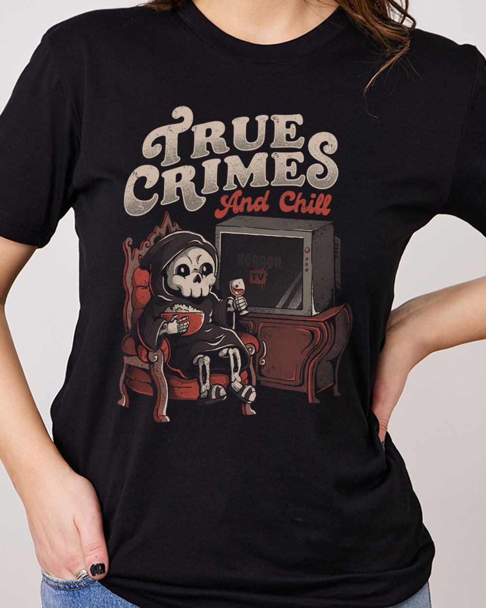 True Crimes and Chill T-Shirt Unisex T-shirt, Sweatshirt, Hoodie, Long Sleeve Tee - T-Shirt, Sweatshirt, Hoodie
