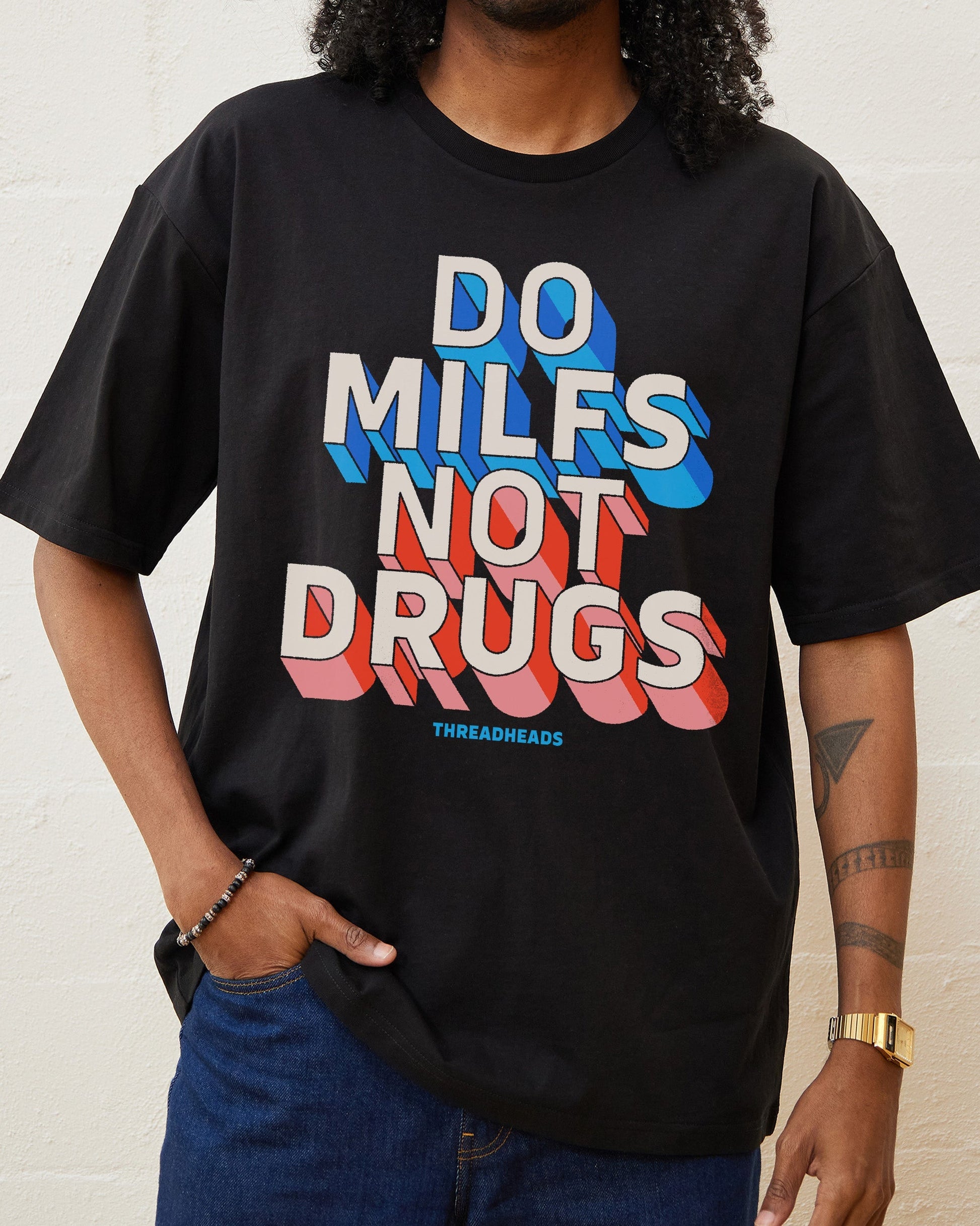 Do MILFs Not Drugs T-Shirt Unisex T-shirt, Sweatshirt, Hoodie, Long Sleeve Tee - T-Shirt, Sweatshirt, Hoodie