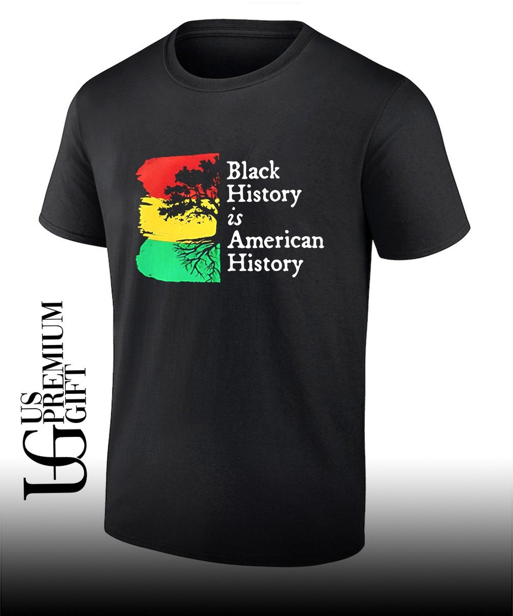 Black History is American History shirt Unisex T-shirt, Sweatshirt, Hoodie, Long Sleeve Tee - T-Shirt, Sweatshirt, Hoodie