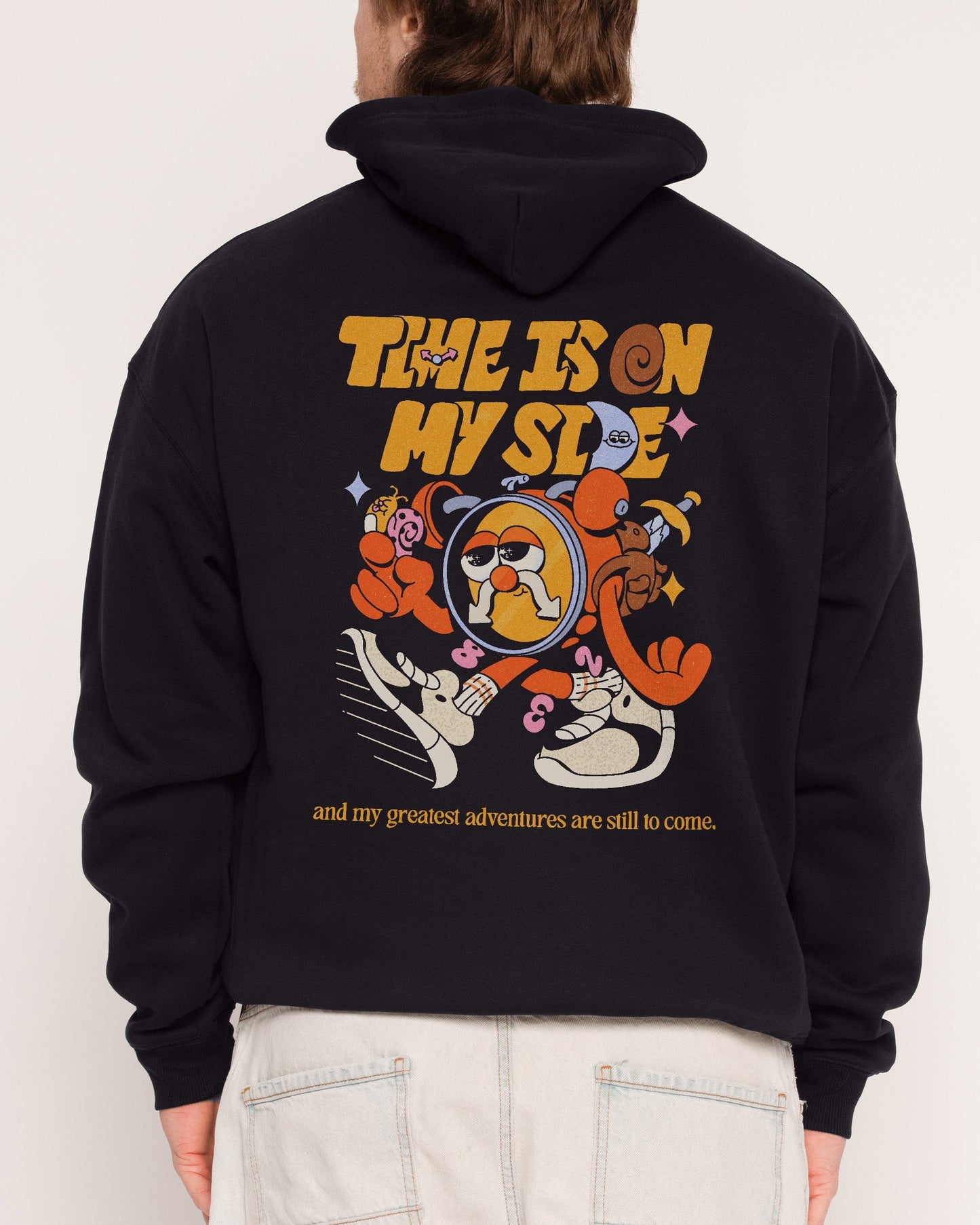 Time is on My Side Front and Back Hoodie Unisex T-shirt, Sweatshirt, Hoodie, Long Sleeve Tee - T-Shirt, Sweatshirt, Hoodie