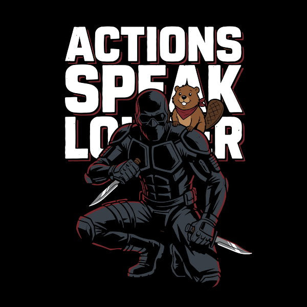 Black Noir Actions Speak Louder Unisex T-shirt, Sweatshirt, Hoodie, Long Sleeve Tee - T-Shirt, Sweatshirt, Hoodie
